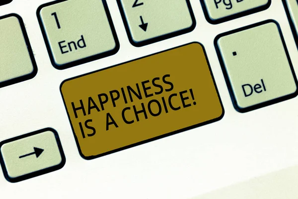 Uwaga: pisanie Wyświetlono szczęścia jest wyborem. Biznes zdjęcie prezentujący pobyt szczęśliwy cały czas wesoły inspirowane motywację klawiatury zamiar utworzyć komputera wiadomość klawiatura pomysłem. — Zdjęcie stockowe
