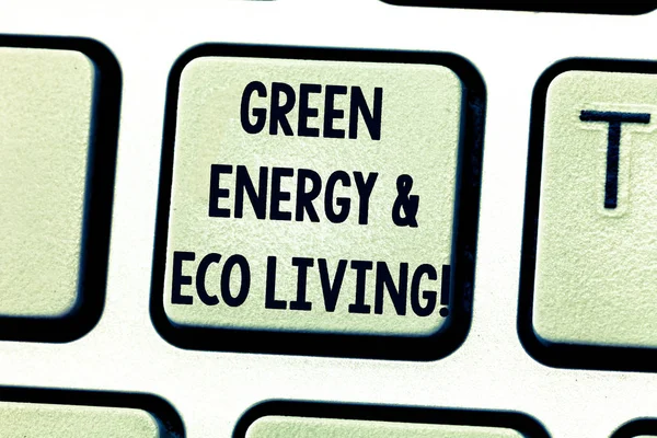 显示绿色能源和生态生活的文字符号。概念照片环境保护回收再利用键盘键意图创建计算机消息按键盘的想法. — 图库照片