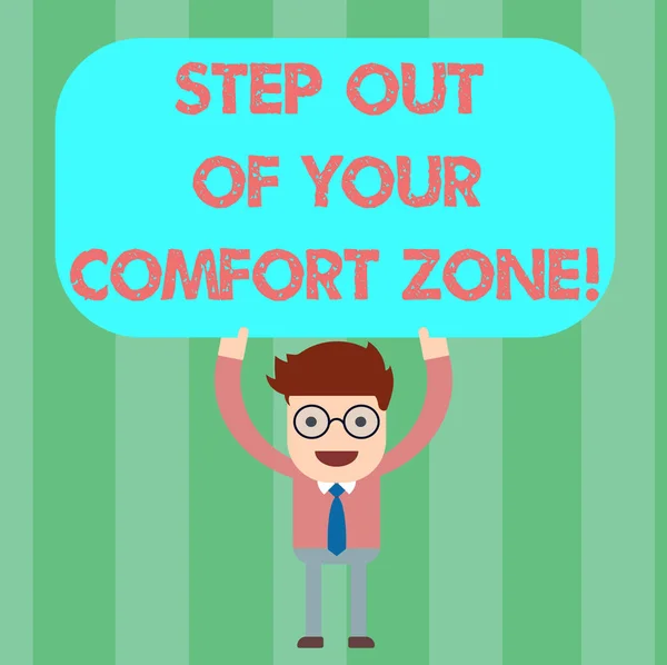 Uwaga: pisanie Wyświetlono Step Out Of Your Comfort Zone. Biznesowe zdjęcie formacie prezentującym robić różne rzeczy pozostawić rutynowych człowiek stoi trzymając nad jego głowa prostokątna deska kolorowe. — Zdjęcie stockowe