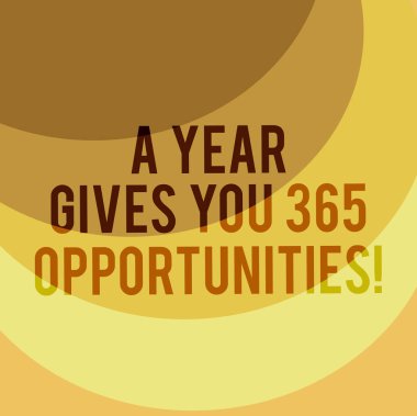 A yıl verir Your 365 fırsatları gösterilen Not yazma. Yeni yeni başlangıç Poster Sunumları Web tasarım için motivasyon ilham katmanlı Arc multiton kopya alanı vitrine iş fotoğraf.
