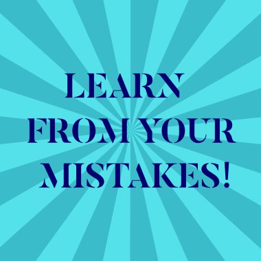 Word metin öğrenmek dan Your hata yazma. İş kavramı almak deneyim ve başarısız hataları Sunburst fotoğraf iki sesi patlama boş metin alanı duyuru için tavsiyeler için.