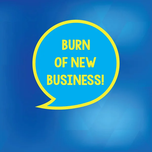 Conceptual hand writing showing Burn Of New Business. Business photo showcasing Amount of monthly cash money the company spends Speech Bubble with Border Empty Text Balloon Dialogue Box.