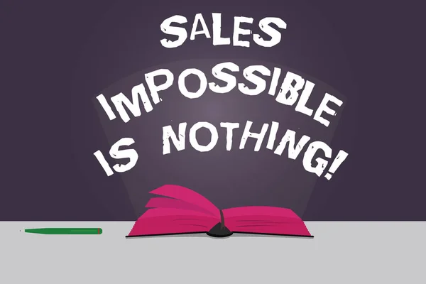 Word writing text Sales Impossible Is Nothing. Business concept for Everything can be sold Business strategies Color Pages of Open Book photo on Table with Pen and Light Beam Glaring.