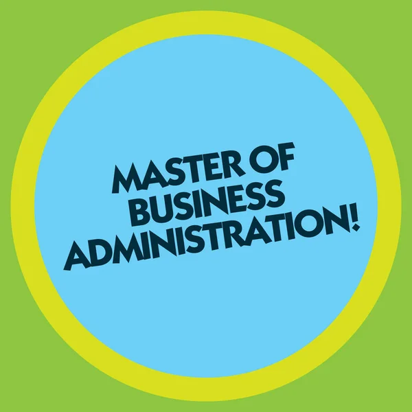 Writing note showing Master Of Business Administration. Business photo showcasing Post graduate education finances Circle with Border Multi Color Round Shape photo with Empty Text Space.