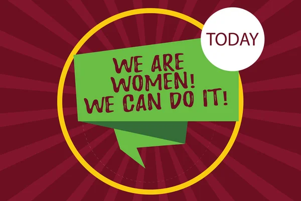 Tekst teken tonen wij zijn vrouwen We kunnen doen het conceptuele foto vrouwelijke macht vrouwelijke empowerment leider woanalysis gevouwen 3D-lint Strip in cirkel lus op halftoon Sunburst foto. — Stockfoto