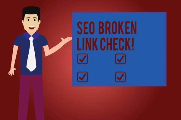 Signo de texto que muestra Seo Broken Link Check. Foto conceptual Error de optimización del motor de búsqueda en enlaces a sitios web Hombre con corbata de pie Hablar Presentando Color en blanco Cuadrado Junta de fotos . —  Fotos de Stock