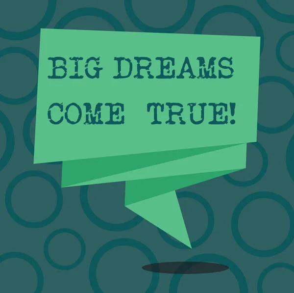 Schrijven van notitie weergegeven: Big Dreams Come True. Zakelijke foto presentatie van grote wensen werkelijkheid kan worden verblijf gemotiveerd gevouwen 3D-lint Strip effen kleur leeg Sash foto voor viering. — Stockfoto