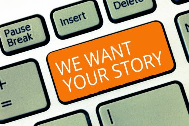 Biz istiyorum Your Story gösterilen metin işareti. Bize bir şey bir bakış hakkında Your hayat tarih söylemek kavramsal fotoğraf