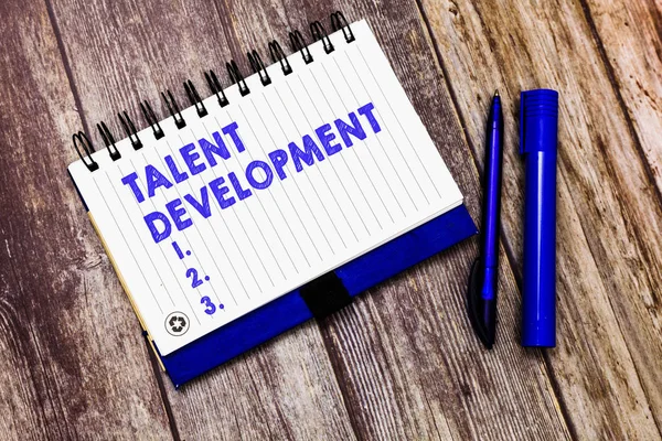 Conceptueel handschrift met Talent Development. Zakelijke fototekst Het opbouwen van vaardigheden Mogelijkheden Het verbeteren van potentiële Leader — Stockfoto