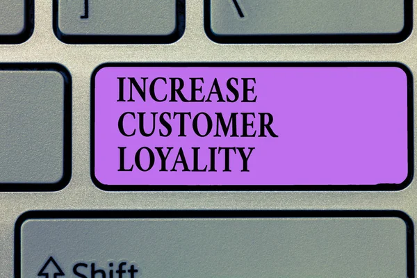 Writing note showing Increase Customer Loyalty. Business photo showcasing Consistently buy certain item in a particular shop — Stock Photo, Image