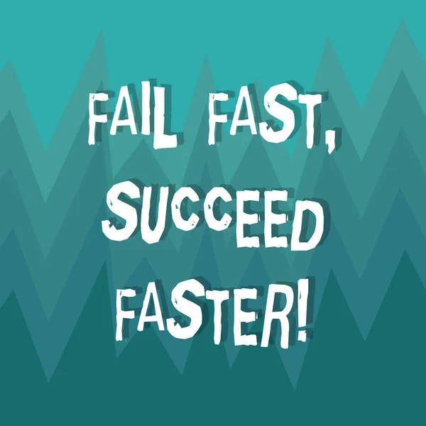 Writing note showing Fail Fast Succeed Faster. Business photo showcasing Do not give up keep working on it to achieve ZigZag Spiked Design MultiColor Blank Copy Space for Poster Ads.