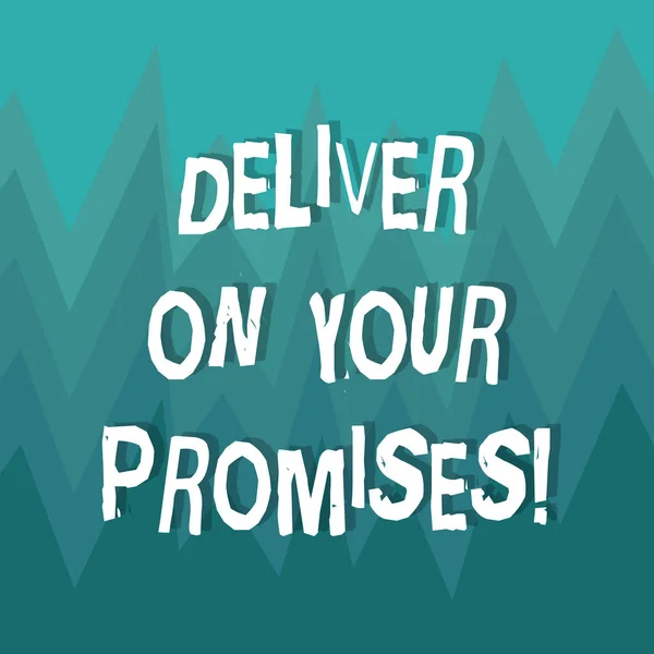 Writing note showing Deliver On Your Promises. Business photo showcasing Do what you have promised Commitment release ZigZag Spiked Design MultiColor Blank Copy Space for Poster Ads. — Stock Photo, Image