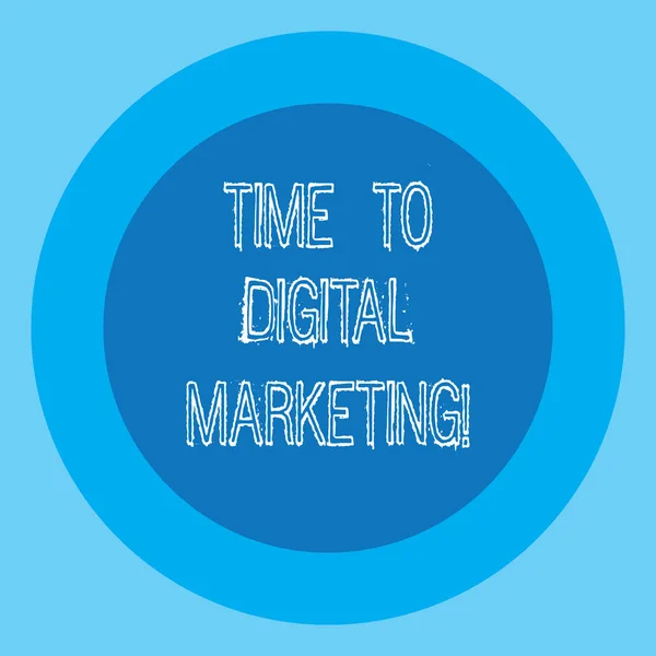 Conceptual hand writing showing Time To Digital Marketing. Business photo text Modern online social media advertising moment Circle with Border Two Tone Round Shape photo with Text Space.