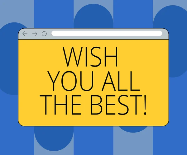 Handwriting text Wish You All The Best. Concept meaning Special wishes have a good fortune lucky life Monitor Screen with Forward Backward Progress Control Bar Blank Text Space.