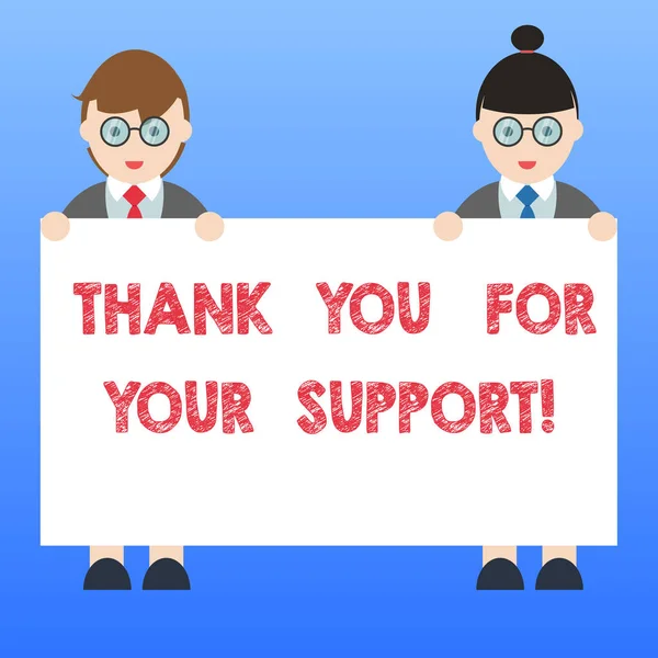 Handwriting text Thank You For Your Support. Concept meaning Appreciation Be grateful for help given Male and Female in Uniform Standing Holding Blank Placard Banner Text Space.