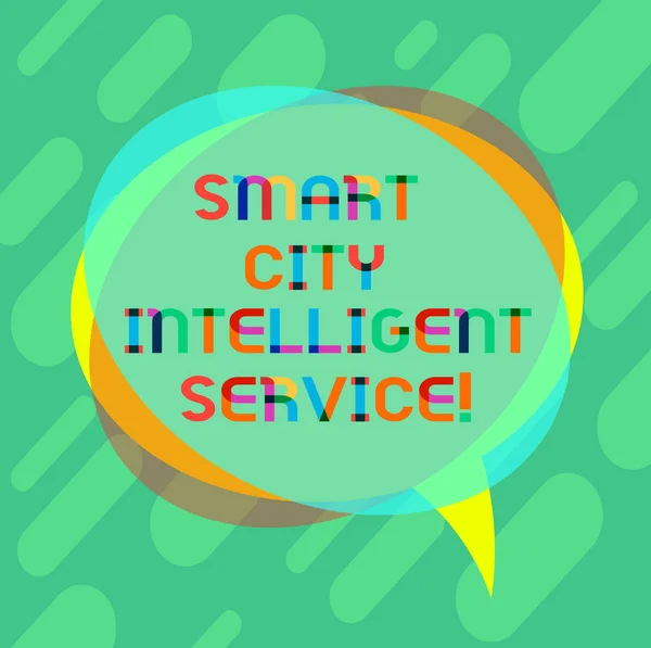 Ordet skriver text Smart City Intelligent Service. Affärsidé för anslutna tekniska moderna städer tomma pratbubblan foto och Stack av Transparent cirkel överlappande. — Stockfoto
