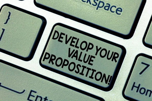 Word writing text Develop Your Value Proposition. Business concept for Prepare marketing strategy sales pitch Keyboard key Intention to create computer message pressing keypad idea.