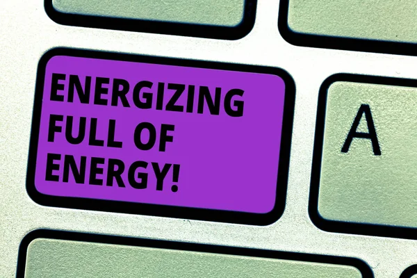 Концептуальное Почерк Показывает Energizing Full Energy Текст Деловой Фотографии Сосредоточенный — стоковое фото