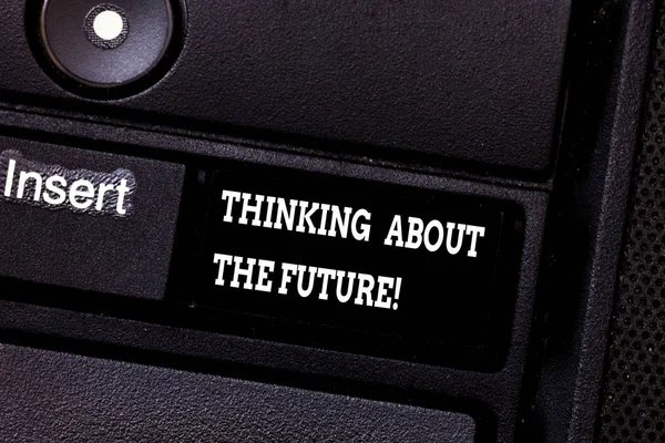 Szöveg jel mutatja a gondolkodás arról, a jövőben. Fogalmi fénykép készítése tervek holnap létrehozó célok billentyűzet kulcsa szándékát, hogy hozzon létre a számítógép üzenetet, nyomja meg a billentyűzet ötlet. — Stock Fotó