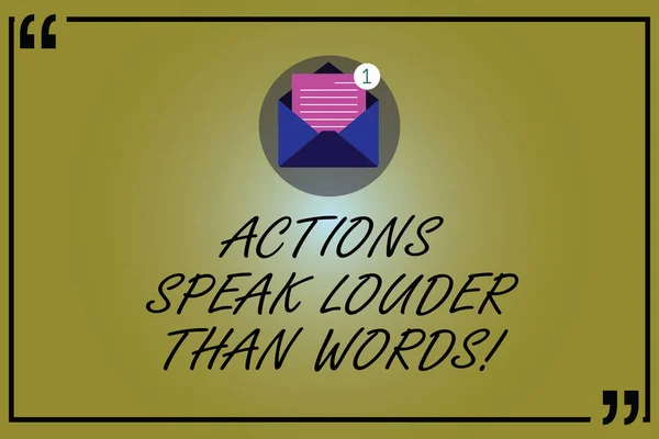 Word writing text Actions Speak Louder Than Words. Business concept for Make execute accomplish more talk less Open Envelope with Paper New Email Message inside Quotation Mark Outline.