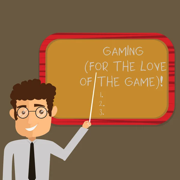 Semn text care arată Gaming For The Love Of The Game. Fotografie conceptuală Noua strategie de tehnologii Entertainment Man Standing Holding Stick Pointing to Wall Mounted Blank Color Board . — Fotografie, imagine de stoc