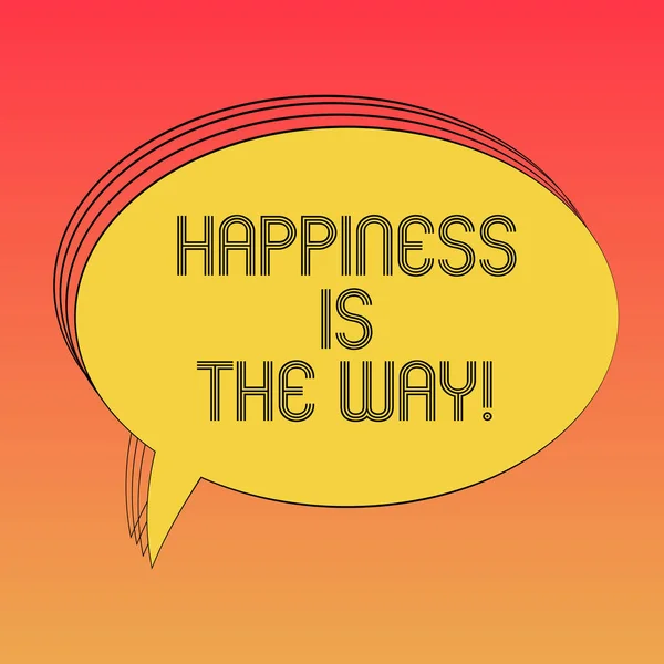 Концептуальный почерк, показывающий "Счастье это путь". Текст бизнес фото Всегда быть счастливым и получить для достижения своих целей Овальный очертания твердый цвет речи пузырь пустой текст фото воздушный шар . — стоковое фото