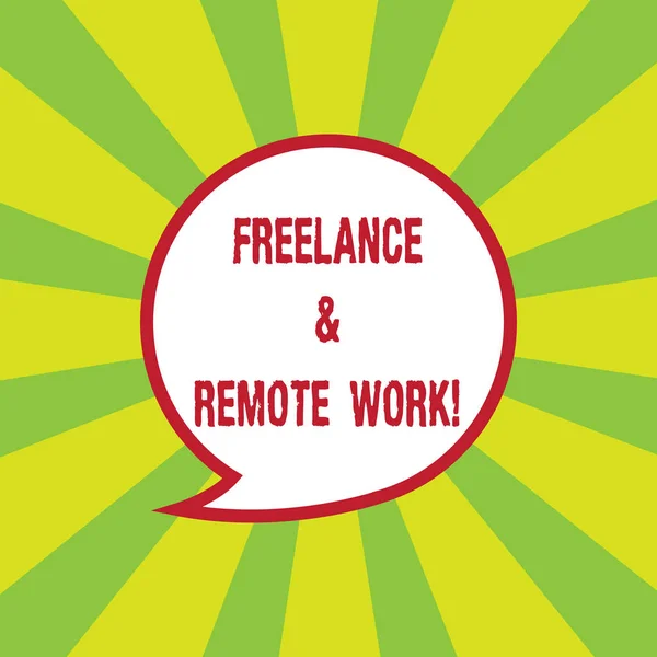Writing note showing Freelance And Remote Work. Business photo showcasing Independent working modern online type of job Speech Bubble with Border Empty Text Balloon Dialogue Box.
