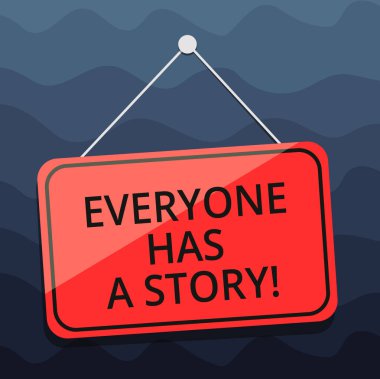 Herkesin bir hikayesi vardır gösterilen Not yazma. Arka plan hikaye anlatımı, anılar hikaye boş asılı renk kapı pencere tabela dize ve Tack anlatmanın vitrine iş fotoğraf.