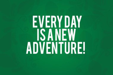 Her gün bir yeni macera gösterilen Not yazma. İş fotoğraf vitrine boş dikdörtgen şeklindeki pozitivizm motivasyon sorunsuz Fading Paisley Motif baskılar fotoğraf ile senin gün başlamak.