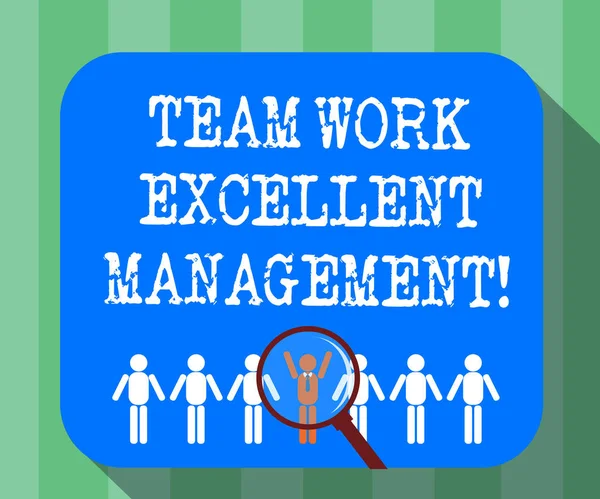 Handwriting text Team Work Excellent Management. Concept meaning Efficient Best good group direction Magnifying Glass Over Chosen Man Figure Among the Hu analysis Dummies Line Up.
