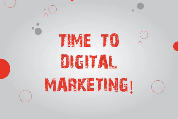 Sinal Texto Mostrando Time Digital Marketing Foto Conceitual Moderno Online — Fotografia de Stock