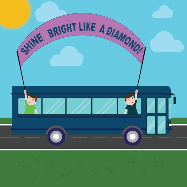Escritura a mano conceptual que muestra Shine Bright Like A Diamond. Exhibición de fotos de negocios Sea siempre alegre brillante glamoroso Dos niños dentro del autobús escolar sosteniendo la bandera con el palillo . —  Fotos de Stock
