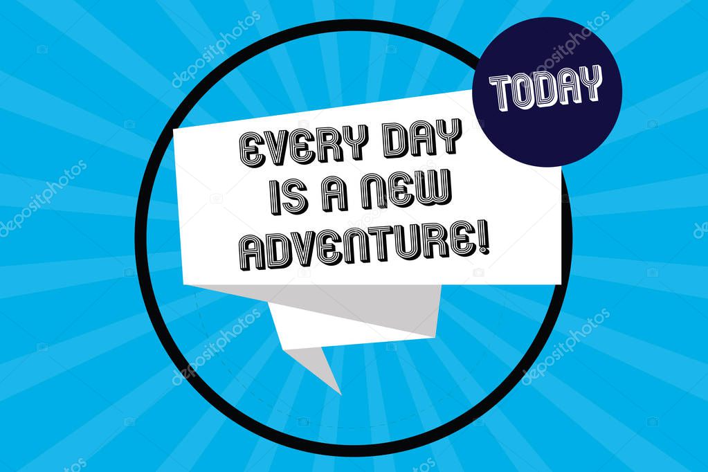 Handwriting text Every Day Is A New Adventure. Concept meaning Start your days with positivism Motivation Folded 3D Ribbon Strip inside Circle Loop on Halftone Sunburst photo.