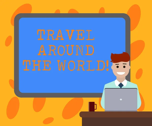 Writing note showing Travel Around The World. Business photo showcasing Traveling abroad know new places tourism trip Bordered Board behind Man Sitting Smiling with Laptop Mug on Desk. — Stock Photo, Image