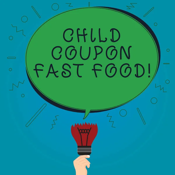 Text sign showing Child Coupon Fast Food. Conceptual photo Ticket discount savings junk meals for kids Blank Oval Color Speech Bubble Above a Broken Bulb with Failed Idea icon.