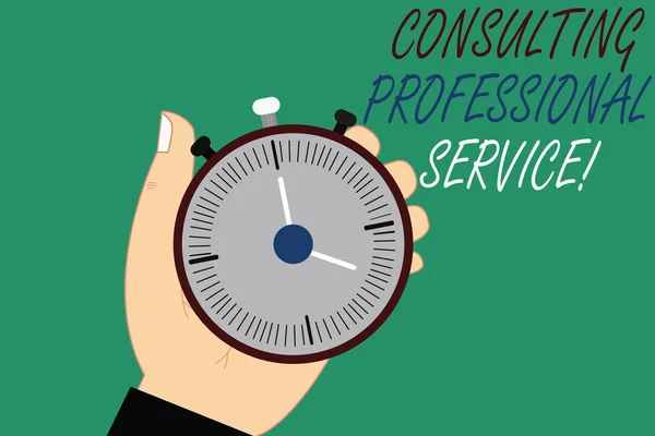 Ordet skriver text Consulting professionell Service. Affärsidé för Seek expertutlåtande om affärsbeslut Hu analys Hand Holding mekaniska sluta titta på Timer med Start Stop knappen. — Stockfoto