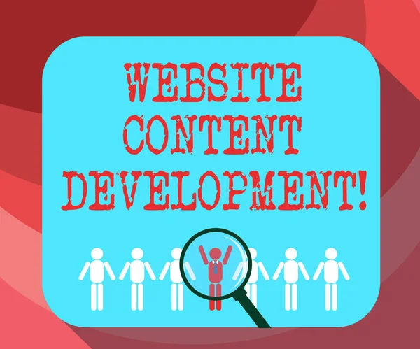 Text sign showing Website Content Development. Conceptual photo process of issuing info that readers find useful Magnifying Glass Over Chosen Man Figure Among the Hu analysis Dummies Line Up.