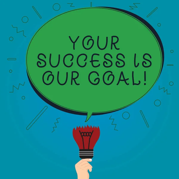 Text sign showing Your Success Is Our Goal. Conceptual photo We can assist support you in your objectives Blank Oval Color Speech Bubble Above a Broken Bulb with Failed Idea icon.