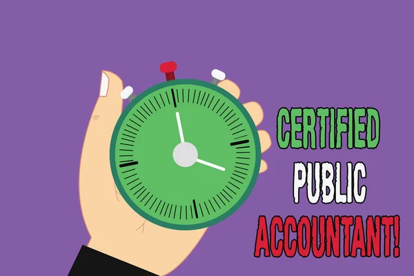 Testo scritto a mano Certified Public Accountant. Concetto che significa corpo professionale accreditato di ragionieri Analisi Hu Hand Holding Timer meccanico Stop Watch con pulsante Start Stop . — Foto Stock