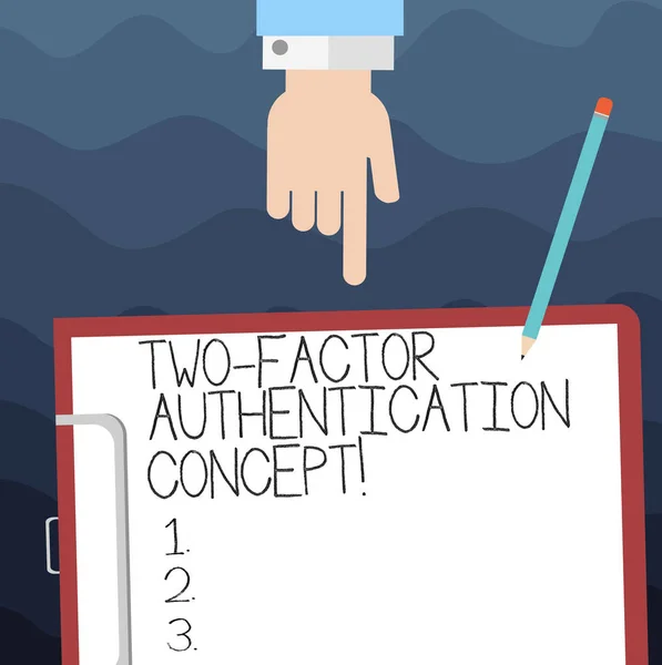 Tekst bord toont twee Factor Authentication Concept. Conceptuele foto twee manieren aan te tonen uw identiteit Hu analyse Hand wijzen naar beneden naar Klembord met lege Bond papier en potlood. — Stockfoto