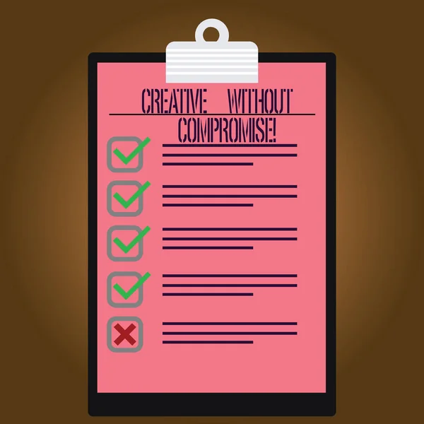 Writing note showing Creative Without Compromise. Business photo showcasing a measure of goodwill and little originality Lined Color Vertical Clipboard with Check Box photo Blank Copy Space.
