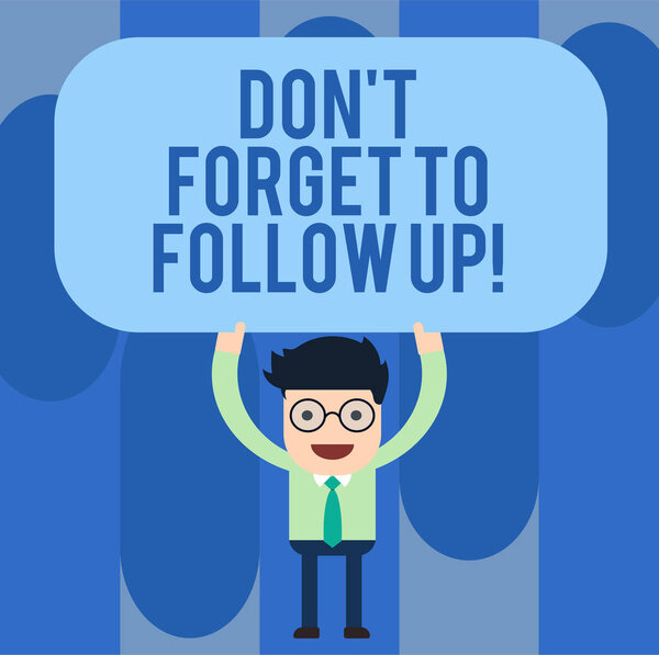 Записываю записку, показывающую, что Дон Ти забыл продолжить. Деловое фото, демонстрирующее коммуникационный маркетинг, напоминающий социальные медиа Человек, стоящий над головой
.