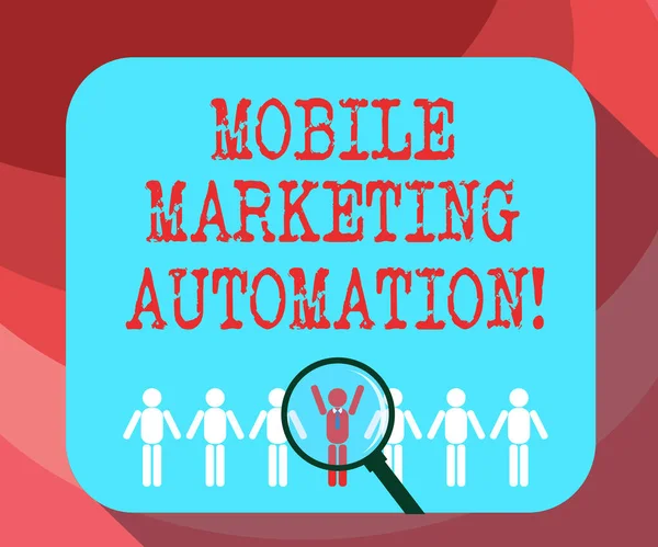 Text sign showing Mobile Marketing Automation. Conceptual photo automate mobile marketing tasks and processes Magnifying Glass Over Chosen Man Figure Among the Hu analysis Dummies Line Up.