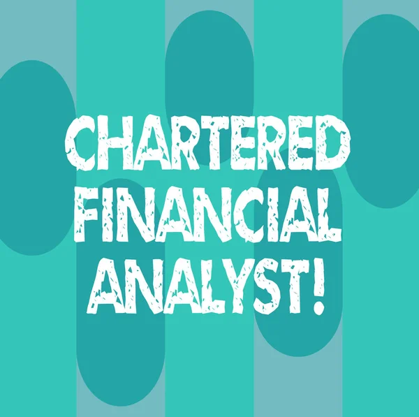 Conceptual hand writing showing Chartered Financial Analyst. Business photo showcasing Investment and financial professionals Oblong Multi Tone Blank Copy Space for Poster Wallpaper.