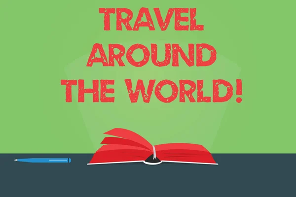 Writing note showing Travel Around The World. Business photo showcasing Traveling abroad know new places tourism trip Color Pages of Book on Table with Pen and Light Beam Glaring. — Stock Photo, Image