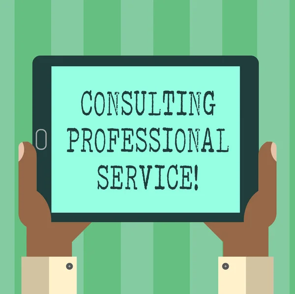 Håndskrift tekst Consulting Professional Service. Koncept betydning Søg ekspert mening om business beslutning Hu analyse Hand Holding Blank Screen Tablet Smartphone Display Unit foto . - Stock-foto