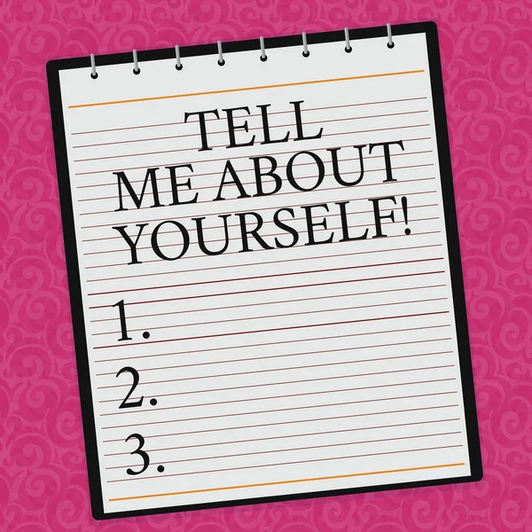 Conceptual hand writing showing Tell Me About Yourself. Business photo showcasing Talk about your demonstratingal qualities and skills Lined Spiral Color Notepad on Watermark Printed Background.