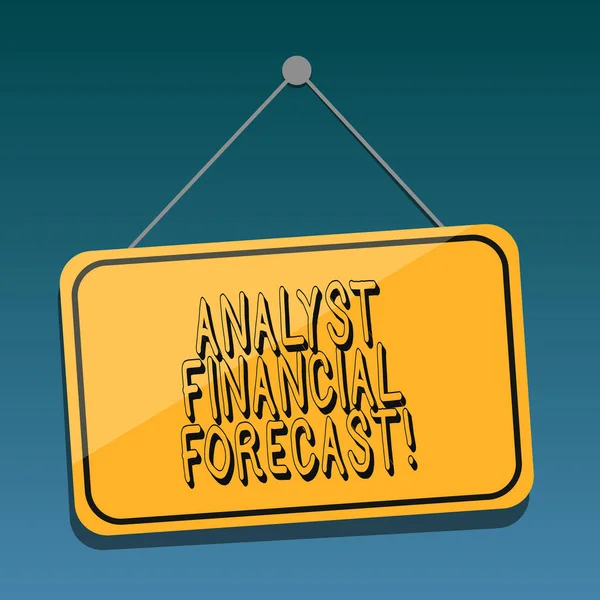 Analityk Finansowy Prognoza Tekst Pisma Koncepcja Znaczenie Oszacowania Przyszłych Wyników — Zdjęcie stockowe
