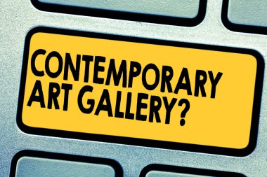 El yazısı metin çağdaş Art Galleryquestion. Özel forprofit ticari Galeri klavye tuşuna basarak tuş takımı fikir bilgisayar ileti oluşturmak için niyet anlam kavramı.