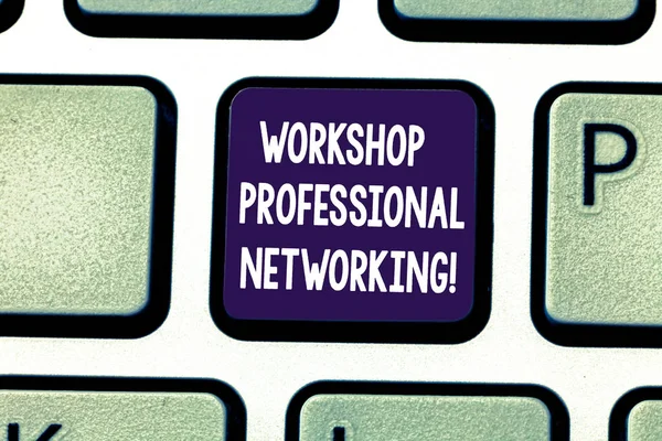 Writing note showing Workshop Professional Networking. Business photo showcasing Activities to expand the connections Keyboard key Intention to create computer message pressing keypad idea.